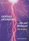 9788890089022: Geteilt, getrennt... bis auf widerruf. Con DVD (Die Reise)