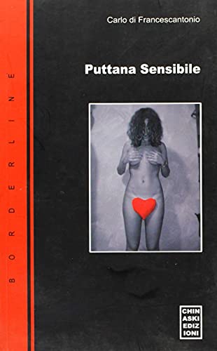 Beispielbild fr Puttana sensibile zum Verkauf von libreriauniversitaria.it