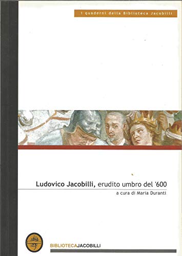 Ludovico Jacobilli, erudito umbro del '600
