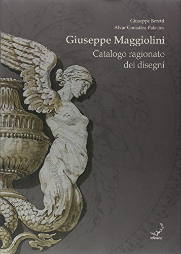 9788890171932: Giuseppe Maggiolini. Catalogo Ragionato dei Disegni.