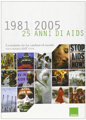 9788890195907: 1981-2005. 25 anni di AIDS