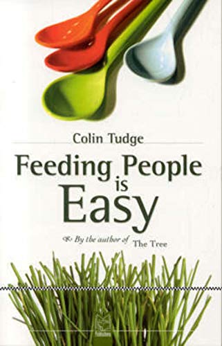 Stock image for Feeding People Is Easy for sale by Better World Books