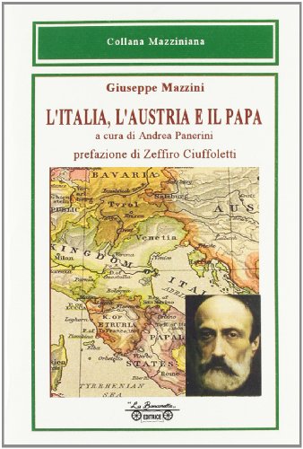 9788890208805: L'Italia, l'Austria e il Papa (Storica)