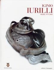 9788890230738: Iginio Iurilli. Opere 1979-2008. Ediz. illustrata