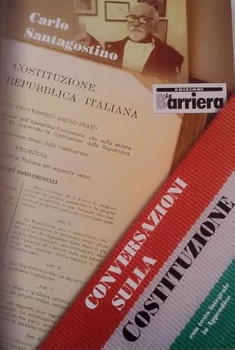 Stock image for Conversazioni sulla Costituzione. Con testo integrale in appendice for sale by medimops