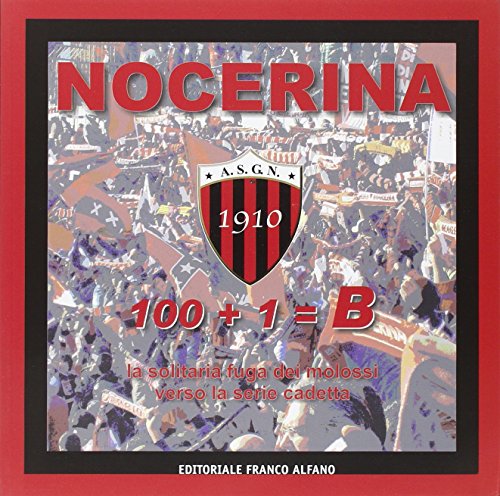 9788890253584: Nocerina 1910. 100+1=B. Con DVD