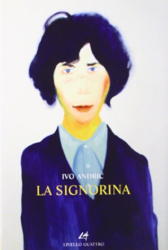 9788890280740: La signorina