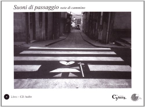 9788890284939: Suoni di passaggio. Note di cammino. Ediz. illustrata. Con CD Audio