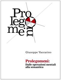 9788890291906: Prolegomeni. Dalle operazioni mentali alla semantica