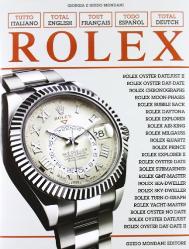 Beispielbild fr Total Rolex (Mehrsprachig) Gebundene Ausgabe von Giorgia Mondani/Guido Mondani (Autor) zum Verkauf von BUCHSERVICE / ANTIQUARIAT Lars Lutzer