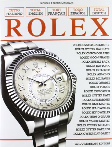 9788890372391: Tutto Rolex. Ediz. italiana, inglese, francese, spagnola e tedesca