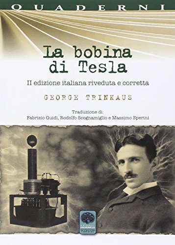 9788890418266: La bobina di Tesla