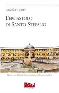 9788890425332: L'ergastolo di Santo Stefano (Isole)