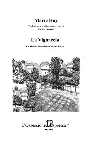 9788890460227: La Vignaccia: La Maledizione della Casa di Ferro