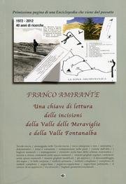 9788890507465: Una chiave di lettura delle incisioni della Valle delle Meraviglie e della Valle Fontanalba.