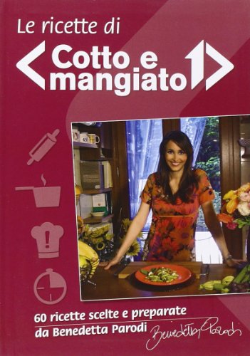 Stock image for Le ricette di Cotto e mangiato for sale by medimops