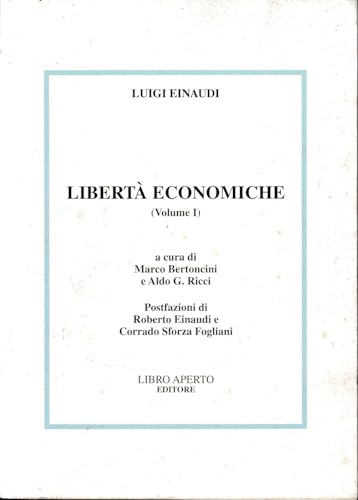 Beispielbild fr Libert economiche Volume I. zum Verkauf von FIRENZELIBRI SRL