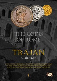 Stock image for The coins of Rome. Trajan (Le monete di Roma) for sale by libreriauniversitaria.it