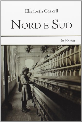 Nord e sud (9788890607608) by Elizabeth Gaskell