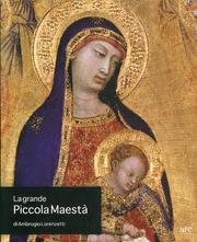 9788890619755: La Grande Piccola Maest di Ambrogio Lorenzetti.