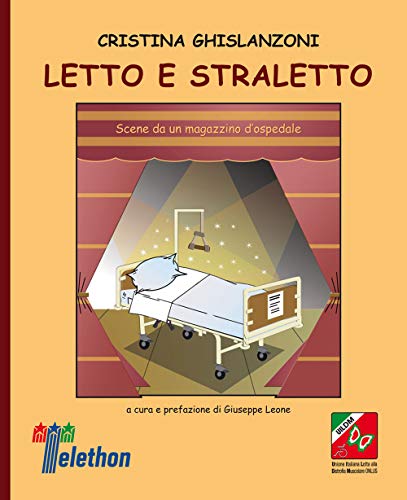 Stock image for Letto e straletto. Scene da un magazzino d?ospedale for sale by medimops