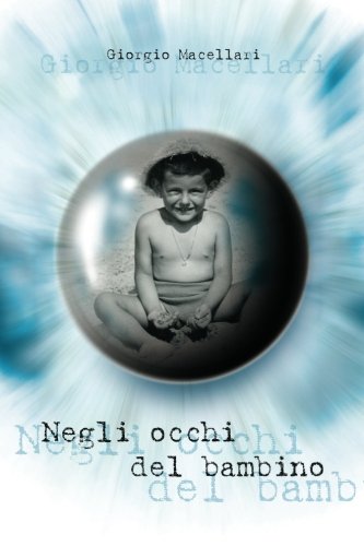Stock image for Negli occhi del bambino for sale by Revaluation Books