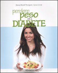 Beispielbild fr Perdere peso con il diabete zum Verkauf von libreriauniversitaria.it
