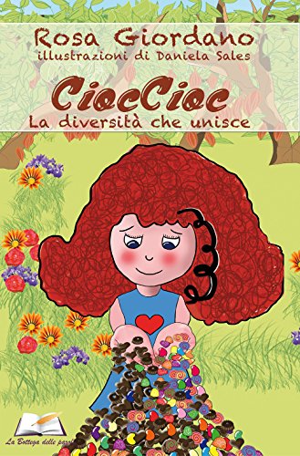 9788890667411: CiocCioc. La diversit che unisce. Ediz. illustrata (Lilliput)