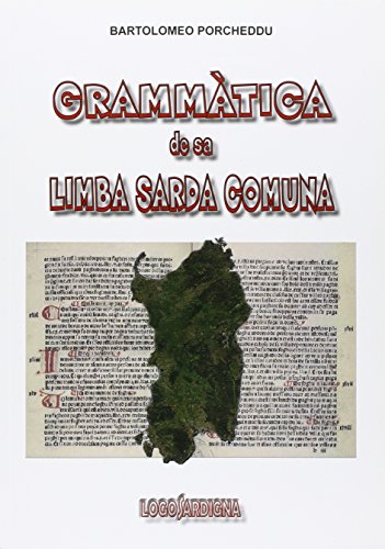 9788890677007: Grammatica de sa limba sarda comuna. Ediz. italiana e sarda