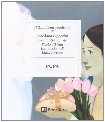9788890797033: Pupa. Il quaderno quadrone di Loredana Lipperini