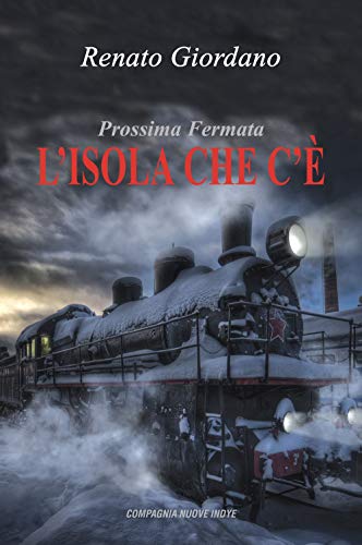 Stock image for PROSSIMA FERMATA L'ISOLA CHE C'E': IL ROMANZO DELL'INSULINA for sale by Ria Christie Collections