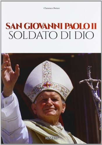 Beispielbild fr San Giovanni Paolo II. Soldato di Dio zum Verkauf von libreriauniversitaria.it