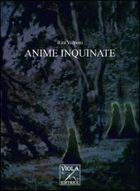 9788890876035: Anime inquinate (Thriller psicologico)