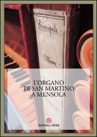 9788890989155: L'organo di San Martino a Mensola