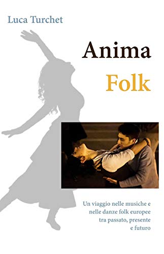 Beispielbild fr Anima Folk (Italian Edition) zum Verkauf von California Books