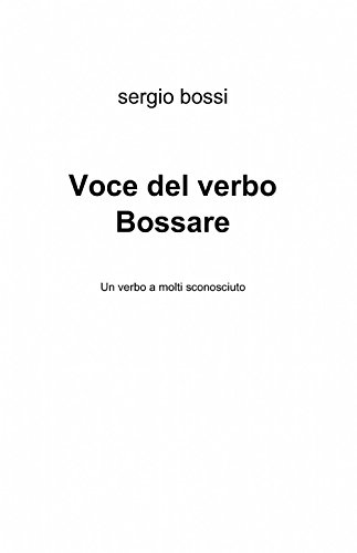 Stock image for Voce del verbo Bossare for sale by Revaluation Books