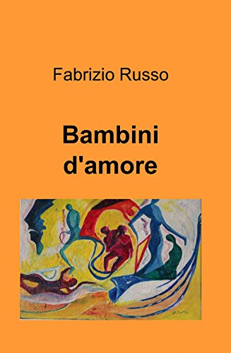 Stock image for Bambini d'amore for sale by Revaluation Books