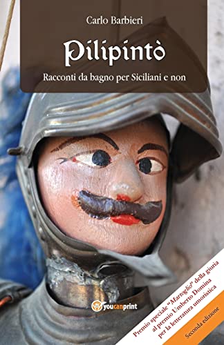 9788891105660: Pilipint. Racconti Siciliani da Bagno per Siciliani e non (Italian Edition)