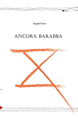 Stock image for Ancora Barabba (Italian Edition) [Soft Cover ] for sale by booksXpress
