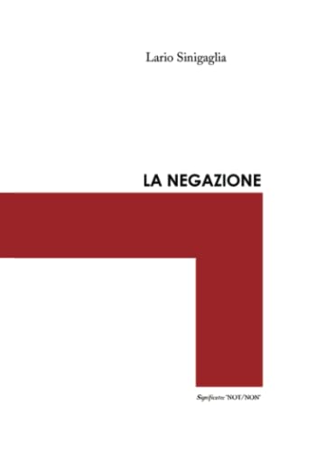 Beispielbild fr La negazione zum Verkauf von Buchpark