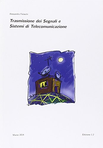 9788891134882: Trasmissione dei segnali e sistemi di telecomunicazione (Manualistica)