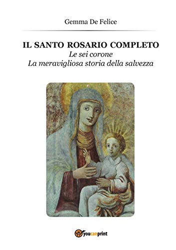 Stock image for Il santo rosario completo (Italian Edition) for sale by Book Deals