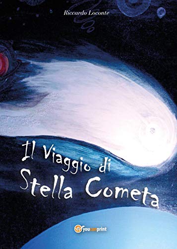 Stock image for Il viaggio di stella cometa for sale by Revaluation Books