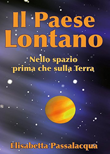 Stock image for Il paese lontano (Italian Edition) for sale by Books Unplugged