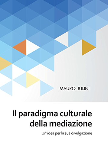 Stock image for Il paradigma culturale della mediazione for sale by PBShop.store US