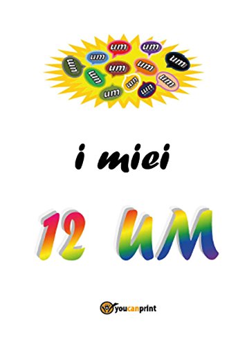 Stock image for I miei 12 UM for sale by PBShop.store US