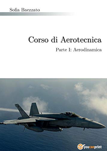 Beispielbild fr Corso di Aerotecnica Parte I: Aerodinamica zum Verkauf von medimops