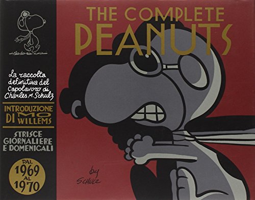 9788891201614: The complete Peanuts. Strisce giornaliere e domenicali. Nuova ediz.. Dal 1969 al 1970 (Vol. 10)