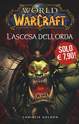 9788891208637: L'ascesa dell'orda. World of Warcraft (Vol. 3)