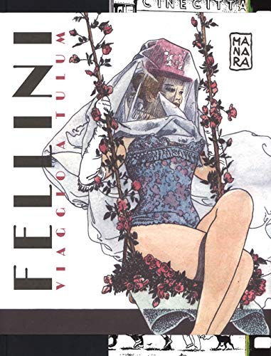 9788891219060: Fellini. Viaggio a Tulum e altre storie. Artist edition. White. Ediz. limitata